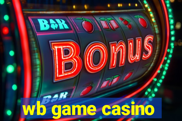 wb game casino